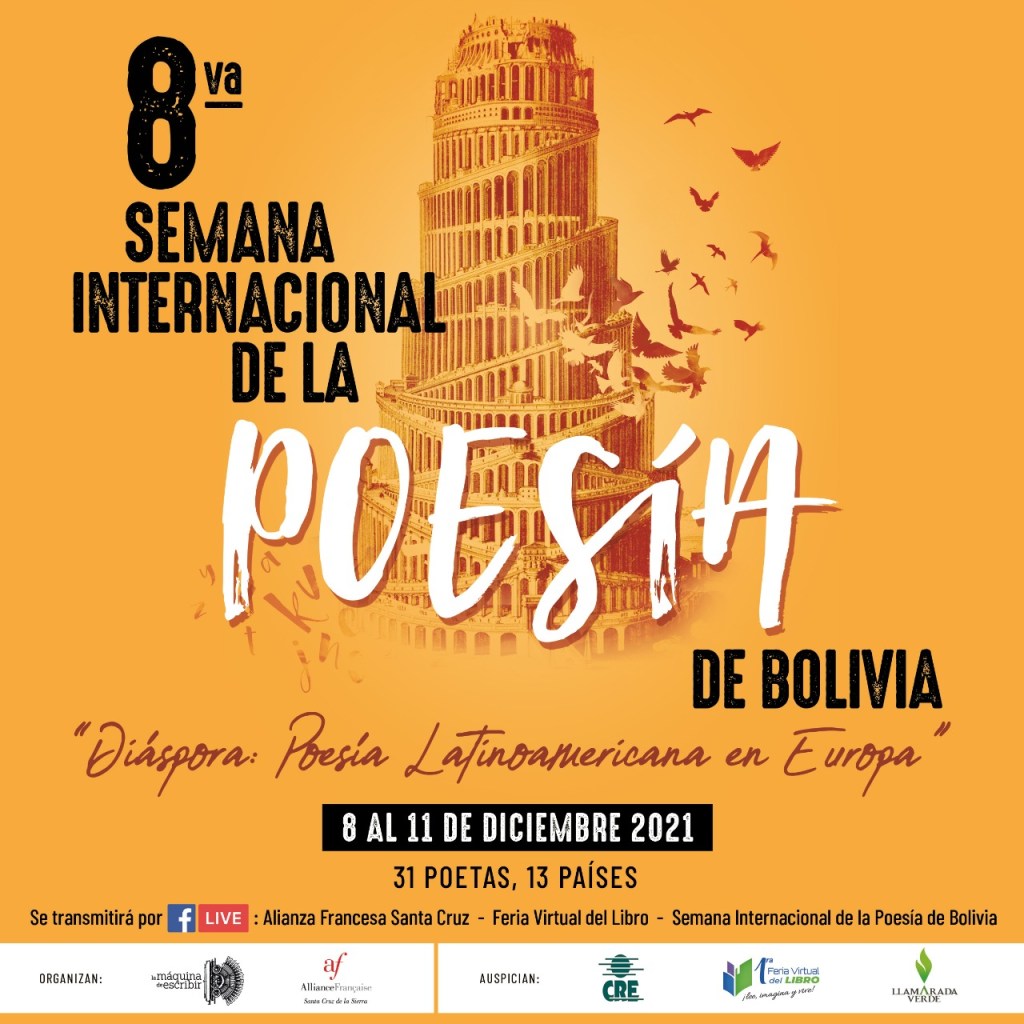 La 8va Semana Internacional de la Poesía en Bolivia reunirá a 31 poetas latinoamericanos residentes en&nbsp;Europa.