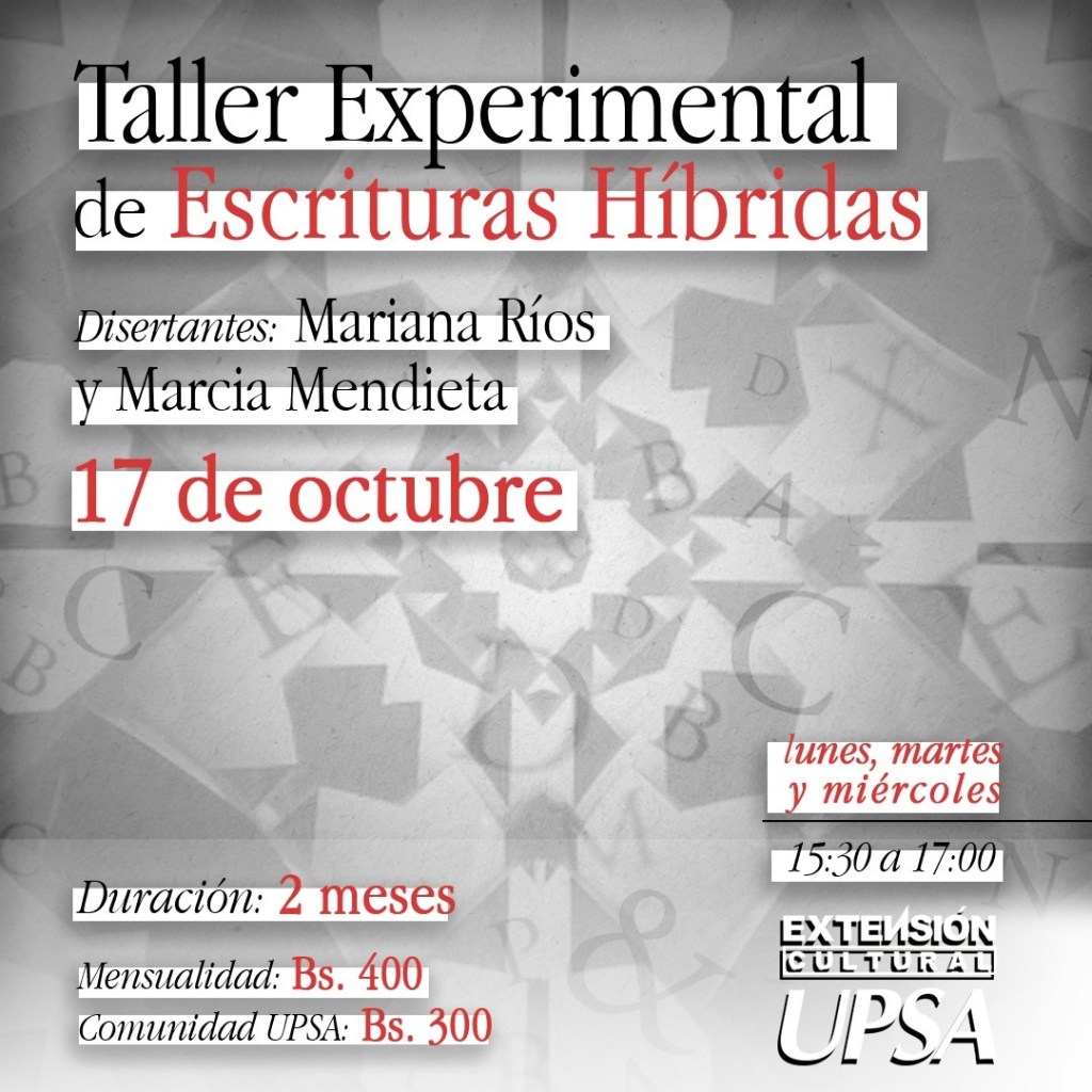 Taller eXperimental de Escrituras Híbridas en Santa Cruz de la&nbsp;Sierra.